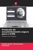 Ganesh Kumar Parasuraman (U. A.) | Protocolo De Encaminhamento Seguro Para A...