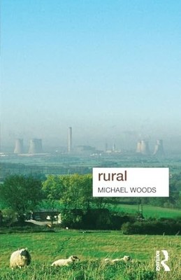 Rural (Key Ideas in Geography) by Woods, Michael Paperback / softback Book The