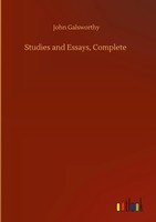 John Galsworthy | Studies And Essays, Complete | Buch | Englisch (2020) | 132 S.