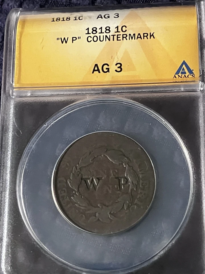 Contador de doscientos años estampado 1818 centavo grande. Estampado: W.P. Clasificado ANACS Foto 4 de 4