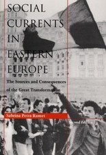 SOCIAL CURRENTS IN EASTERN EUROPE: SOURCES AND By Sabrina Petra Ramet **Mint**