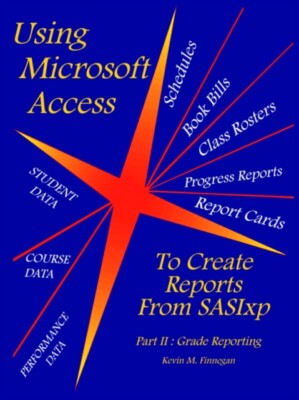 Finnegan - Using Microsoft Access To Create Reports From SASIxp   Part - S555z