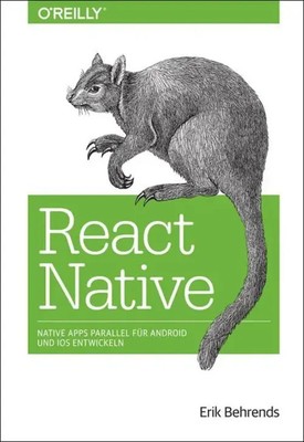 React Native | Native Apps parallel für Android und iOS entwickeln | Behrends