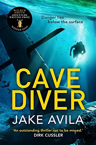 The Cave Diver: The most fast-paced action-packed thriller you’l