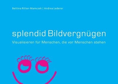 splendid Bildvergnügen: Visualisierungen für Buch splendid-akademie GmbH