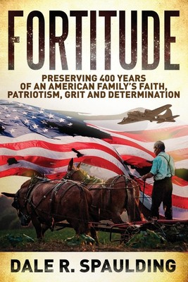 Dale Spaulding | Fortitude | Taschenbuch | Englisch (2022) | Gatekeeper Press