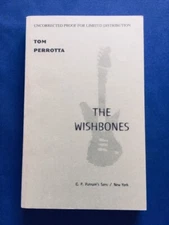 THE WISHBONES - UNCORRECTED PROOF BY TOM PERROTTA