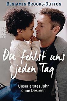 Du fehlst uns jeden Tag: Unser erstes Jahr ohne Desreen ... | Buch | Zustand gut
