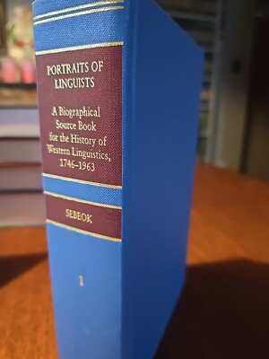 Routledge Thoemmes Press. Portraits of Linguists Vol 1 Thomas A Sebeok