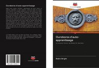 Robin Bright | Ouroboros D'auto-Apprentissage | Taschenbuch | FranzöSisch (2020)