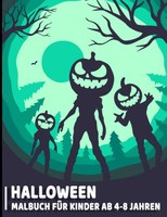 Halloween Malbuch Kinder 4-8 Jahre, AktivitäTsbuch, Ausmalbuch, Spaß
