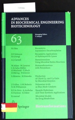 Biotransformations. Advances in biochemical engineering, biotechnology; 63.