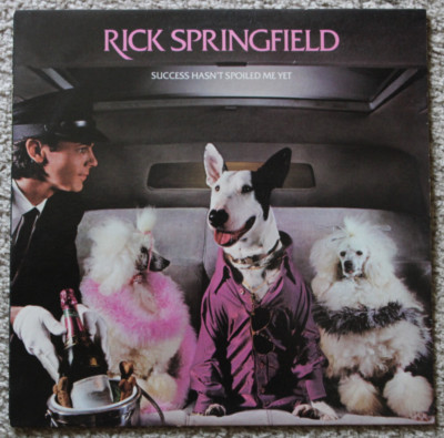 RICK SPRINGFIELD; SUCCESS HASN'T SPOILED ME YET LP AFL1-4125 RCA