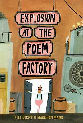 NEW BOOK Explosion at the Poem Factory by Kyle Lukoff (2020)