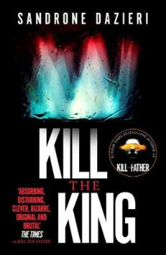 Thumbnail - Kill The King By Dazieri, Sandrone
