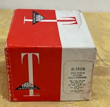 TRIAD R-110B FULL WAVE POWER TRANSFORMER NOS