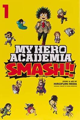 My Hero Academia: Smash!!, Vol. 1 (1) - Paperback By Neda, Hirofumi - GOOD