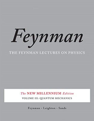 Feynman Lectures on Physics, Vol. III: 3 - Paperback NEW Richard Feynman 2011-10