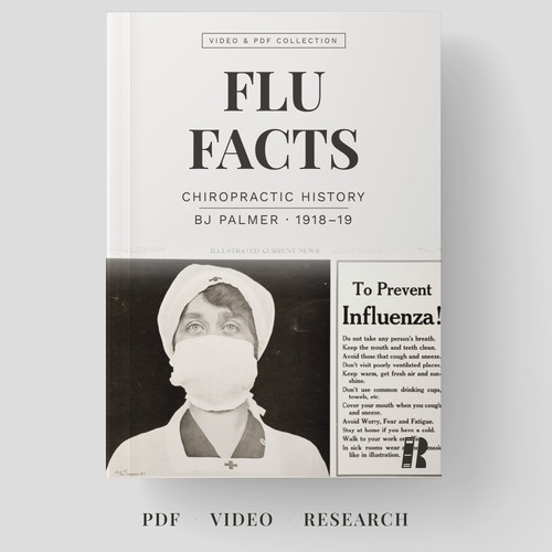 Flu Facts 1918-19 BJ Palmer Historic Chiropractic Reprint + Bonus Polio Film