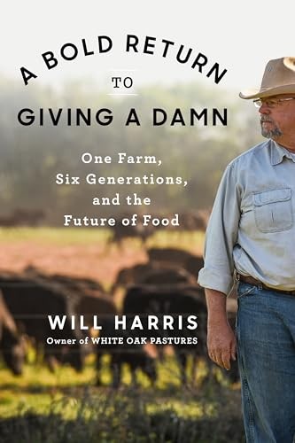 A Bold Return To Giving A Damn: One Farm Six by Will Harris - HB - 2023 - Image 7