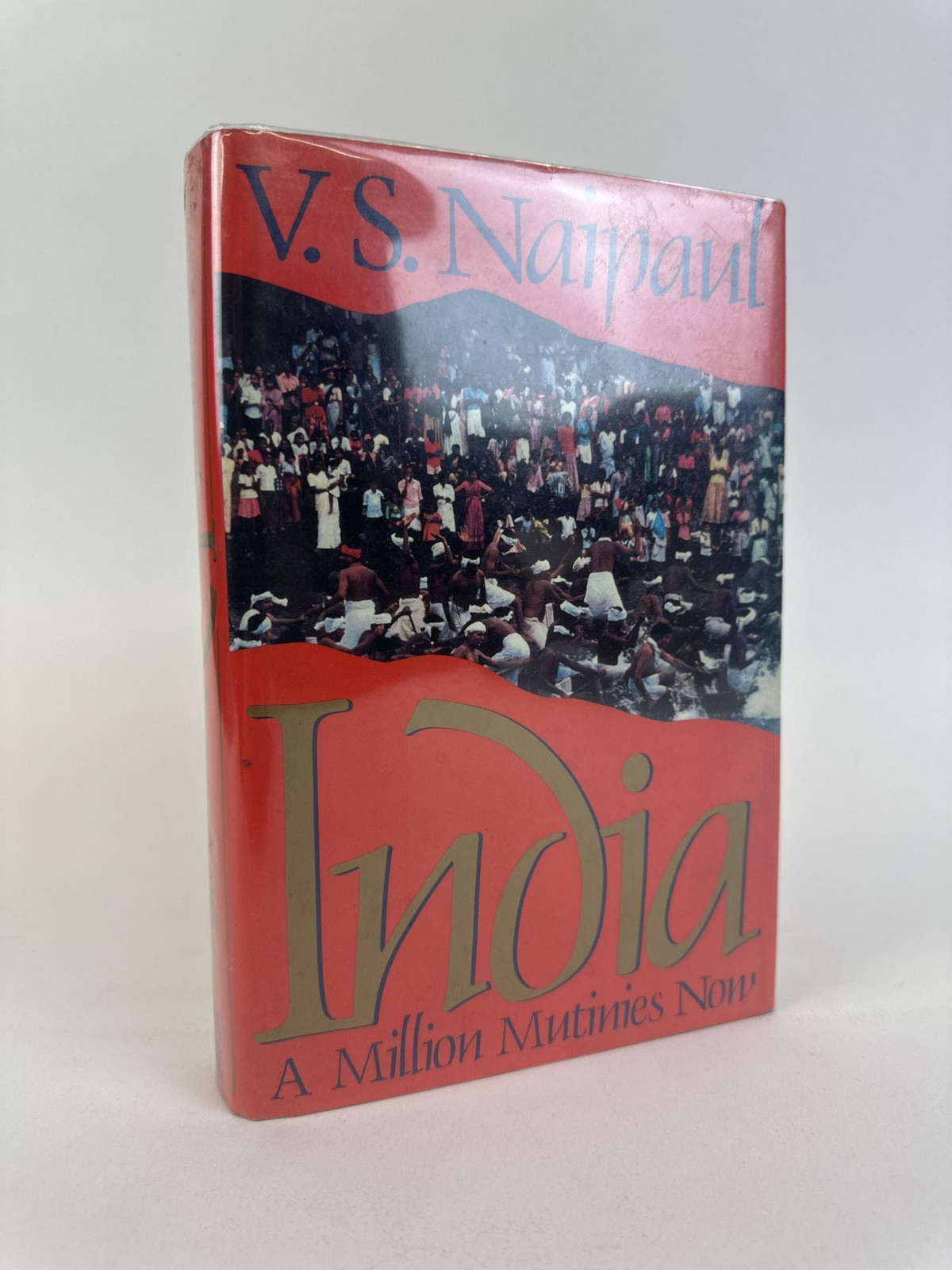 V S Naipaul's Signed 1st Edition India: A Million Mutinies Now 1991
