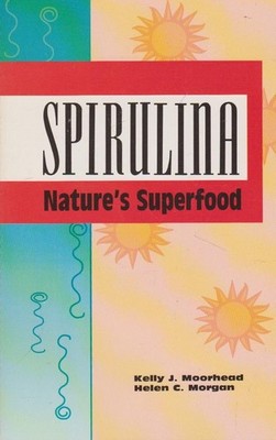 Spirulina Nature's Superfood