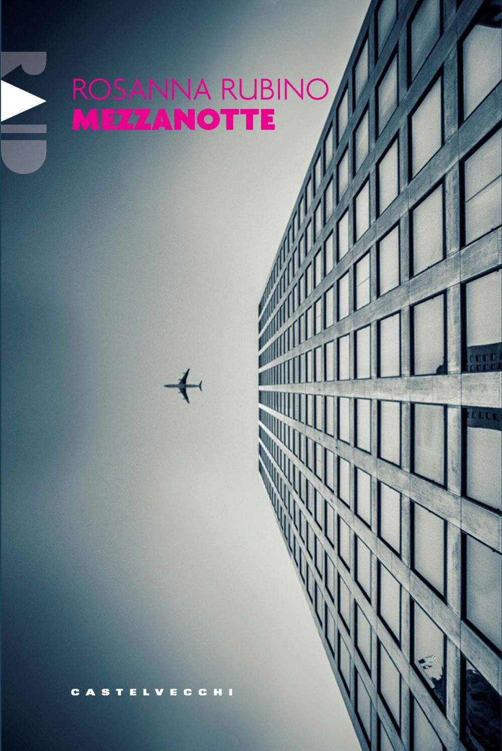 Libri Rosanna Rubino - Mezzanotte