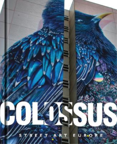 Julio Ashitaka Colossus. Street Art Europe (Hardback) - Photo 1/1