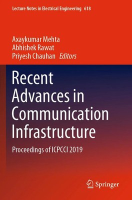 Axaykumar Mehta (u. a.) | Recent Advances in Communication Infrastructure | Buch