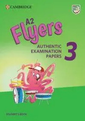 A2 Flyers 3 Student's Book | Taschenbuch | Englisch (2019) | EAN 9781108465168