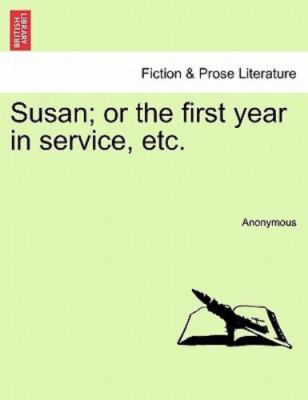 Susan; or the first year in service, etc., Brand New, Free shipping in the US