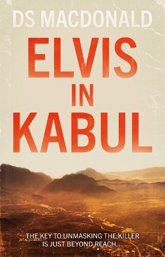 Thumbnail - Ds Macdonald Elvis In Kabul (taschenbuch)