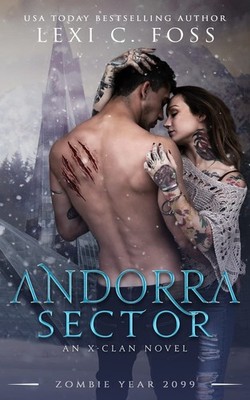 Andorra Sector: A Shifter Omegaverse Romance (X-Clan Series) - paperback Fos...