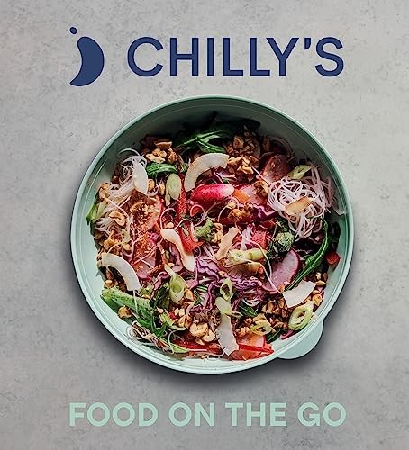 The Food on the Go: The Chilly’s Cookbook,Chilly's