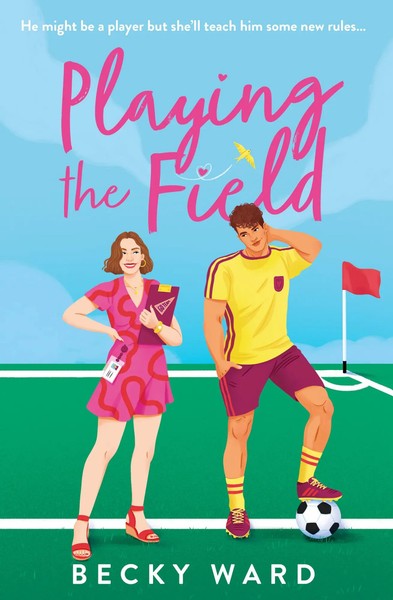 Playing The Field | Becky Ward | Taschenbuch | Englisch | 2024-image