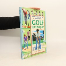 Complete Book of Golf Techniques