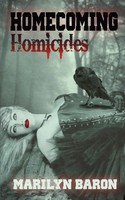 Homecoming Homicides Marilyn Baron Taschenbuch Kartoniert / Broschiert Englisch