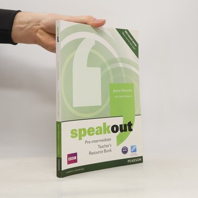 Speakout. Pre-intermediate. Teacher's resource book  |  Jenny Parsons