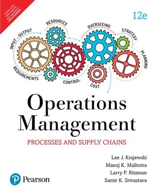 Pearson Education Operations Management : Processes And Supply Chain, 12Th E...