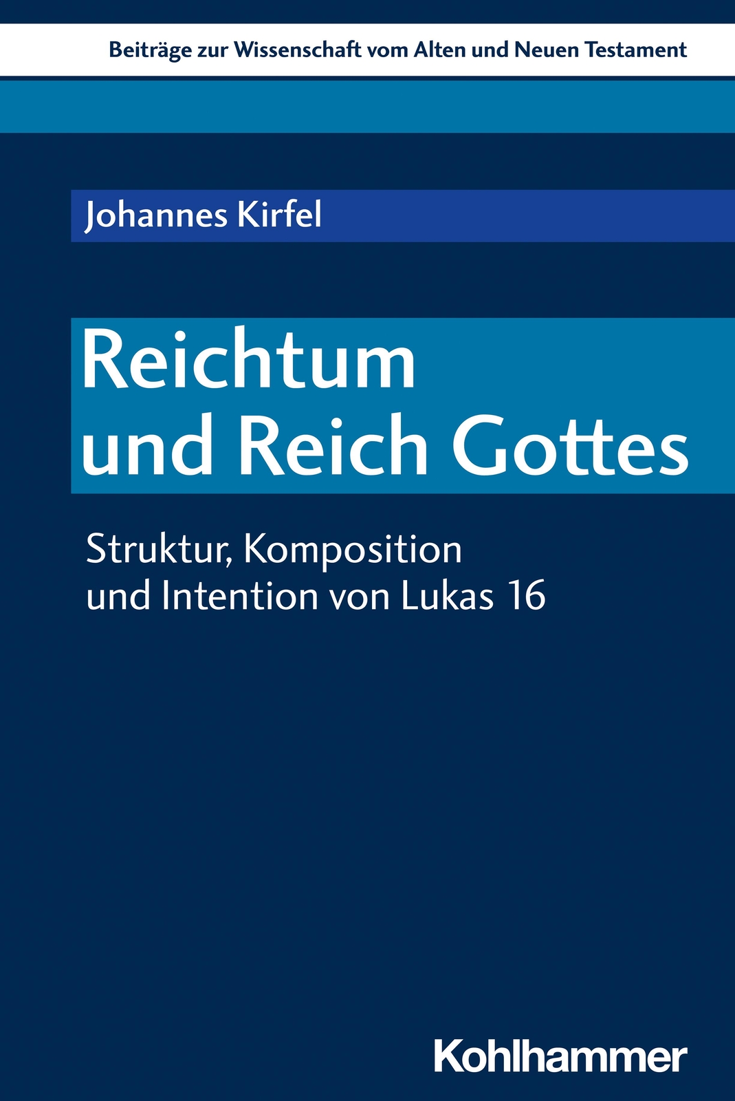 Thumbnail - Reichtum Und Reich Gottes Johannes Kirfel