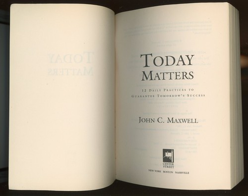 GuaranteeTomorrow's Success, 12 Daily Practices, Today Matters by Maxwell John C - Imagen 3 de 6
