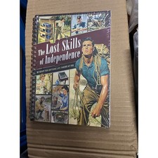 The Lost Skills of Independence: Be Ready for...