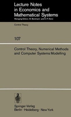 Control Theory, Numerical Methods and Computer Systems Modelling: International