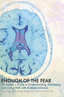 Enough of the Fear: An Insider's Guide to Understanding, Managin