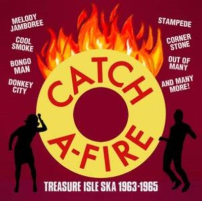 Catch A-Fire: Treasure Isle Ska 1963-1965 / Diverse von verschiedenen Künstlern