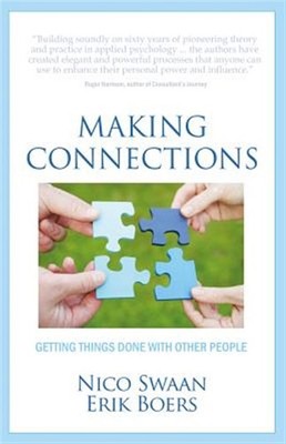 Making Connections : Getting Things Done With Other People, Paperback by Swaa...