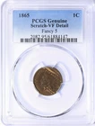 1865 Indian Cent Fancy 5 PCGS Genuine VF Details Improper Alloy mix, Rotated Die
