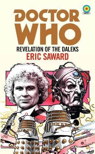 Thumbnail - Eric Saward Doctor Who: Revelation Of The Daleks (target Collectio