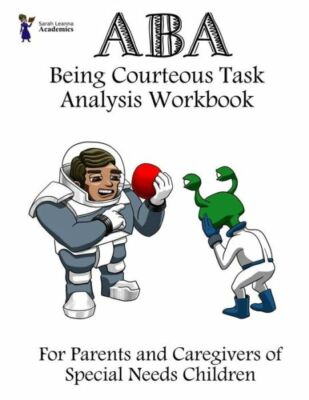 Aba Being Courteous Task Analysis Workbook