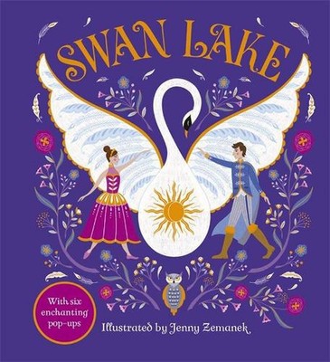 Swan Lake: An Enchanting Pop-up Classic by Ruth Symons Hardcover Book